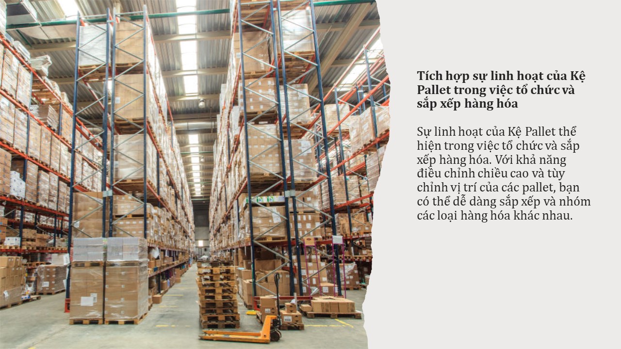Sự linh hoạt của Kệ Pallet trong quản lý kho hàng 2 Sự linh hoạt của Kệ Pallet trong quản lý kho hàng (3)