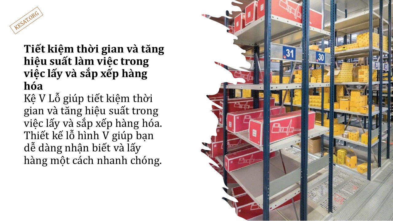 Ưu điểm của Kệ V Lỗ trong kho hàng 4 Ưu điểm của Kệ V Lỗ trong kho hàng (5)