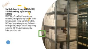 Ưu điểm của Kệ V Lỗ trong kho hàng (6)