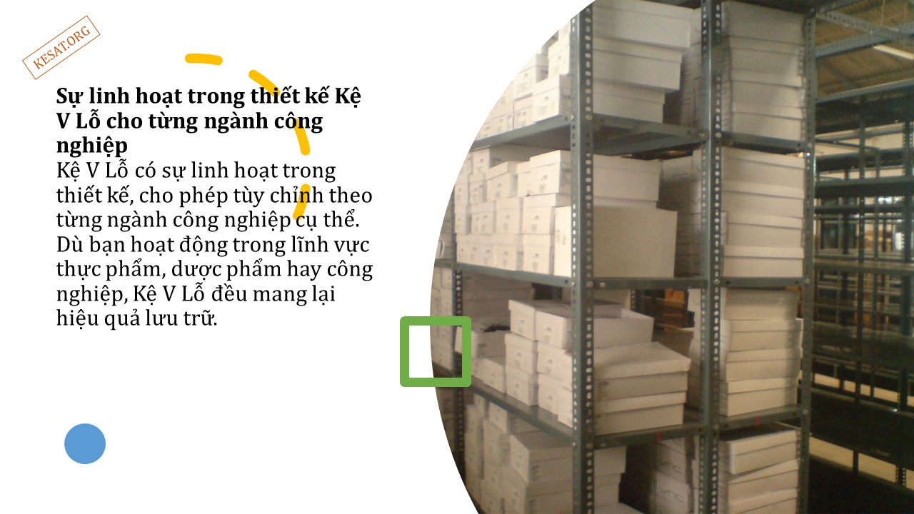 Ưu điểm của Kệ V Lỗ trong kho hàng 5 Ưu điểm của Kệ V Lỗ trong kho hàng (6)