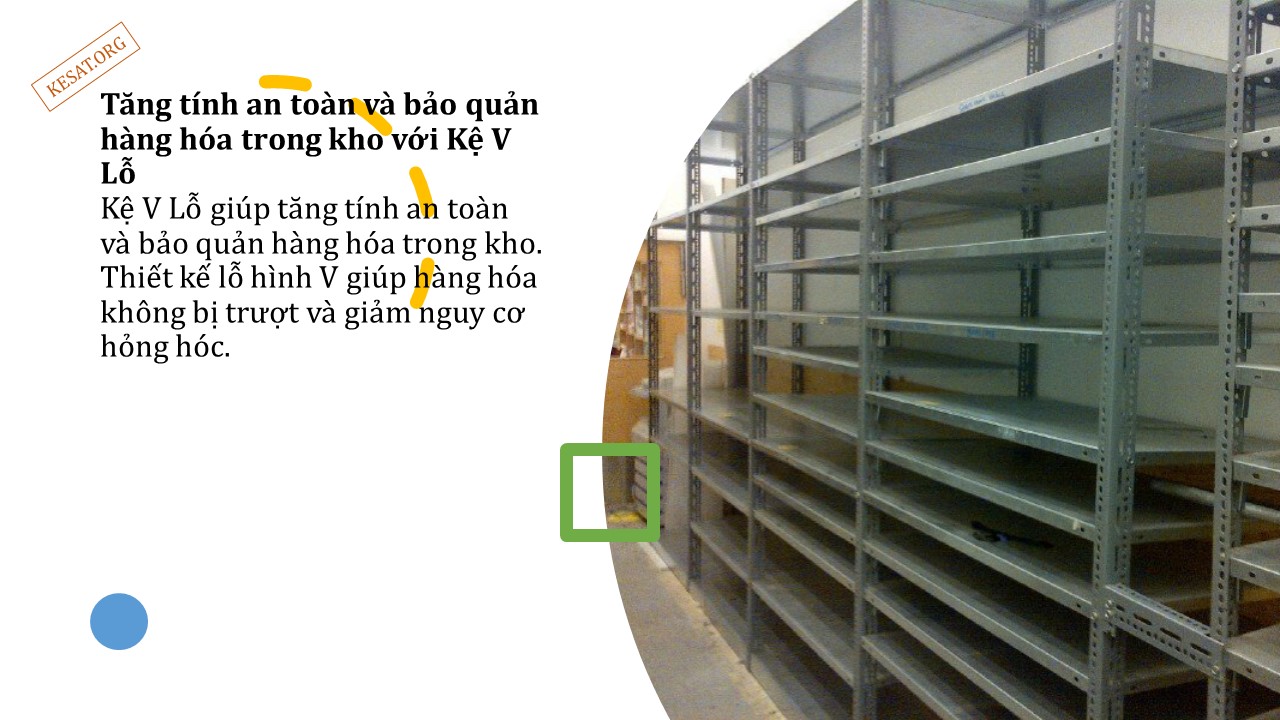 Ưu điểm của Kệ V Lỗ trong kho hàng 6 Ưu điểm của Kệ V Lỗ trong kho hàng (7)