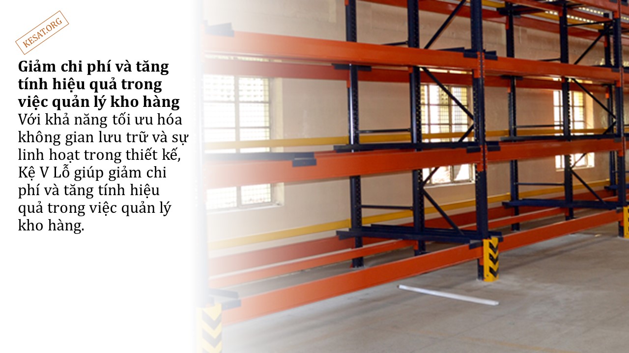 Ưu điểm của Kệ V Lỗ trong kho hàng 7 Ưu điểm của Kệ V Lỗ trong kho hàng (8)